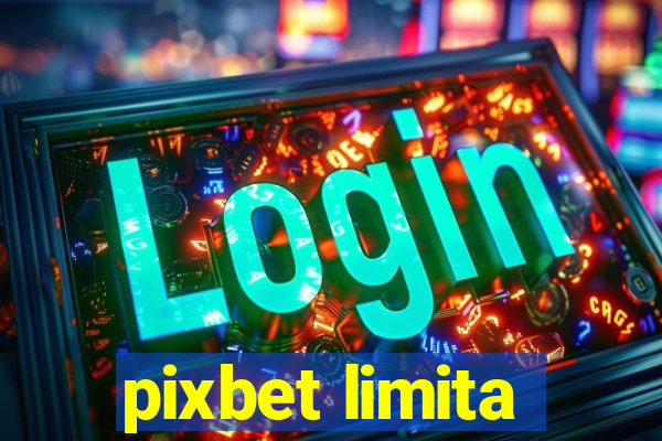 pixbet limita